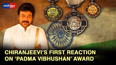 chiranjeevi honoured with padma vibhushan